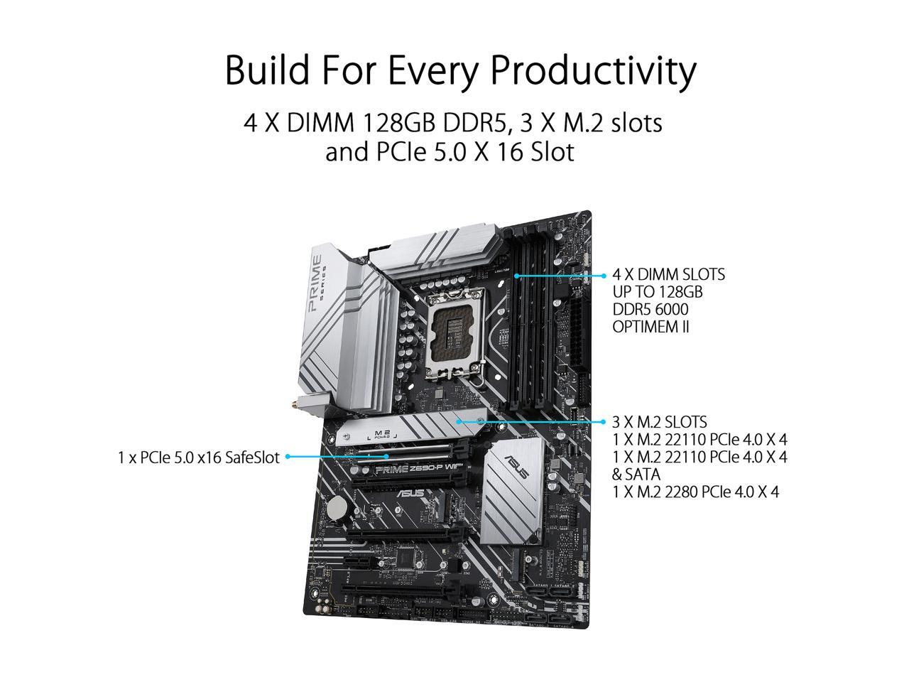 ASUS Prime Z690-P WiFi LGA 1700(Intel® 12th&13th Gen) ATX motherboard (PCIe 5.0,DDR5,14+1 Power Stages,3x M.2,WiFi 6,Bluetooth v5.2,2.5Gb LAN,front panel USB 3.2 Gen 1 Type-C®,Thunderbolt™ 4 support, Arua Sync)