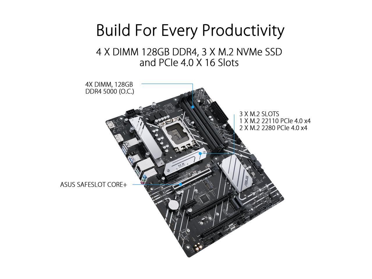 ASUS PRIME H670-PLUS D4 LGA 1700 (Intel 12th & 13th Gen) ATX Motherboard (PCIe 4.0, DDR4, 3xM.2 slots, 2.5Gb LAN, DP, HDMI, Aura Sync)