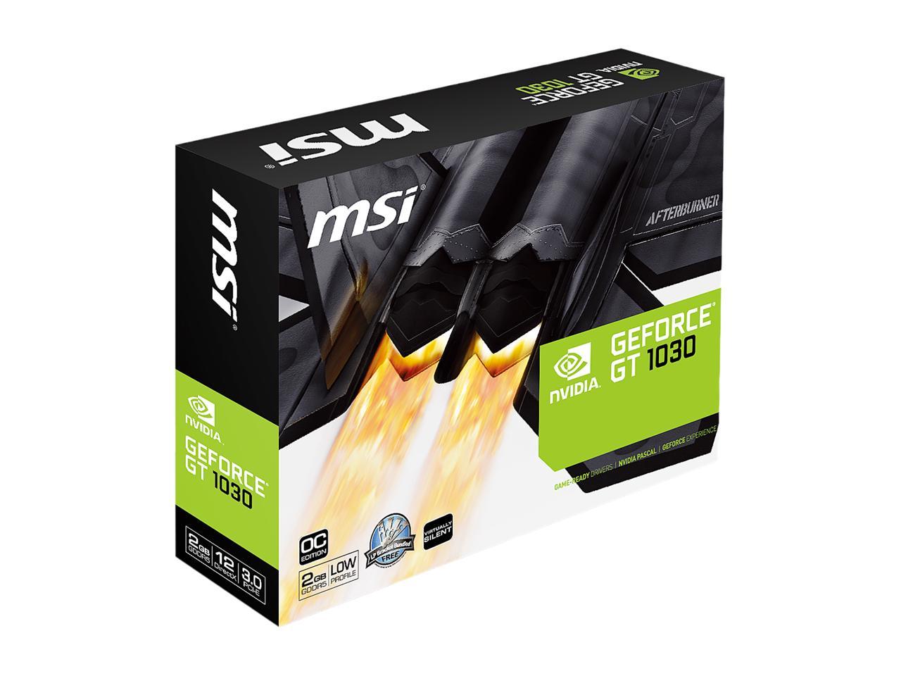 MSI GeForce GT 1030 DirectX 12 GT 1030 2GH LP OC 2GB 64-Bit GDDR5 PCI Express 3.0 x16 (uses x4) HDCP Ready Low Profile Video Card