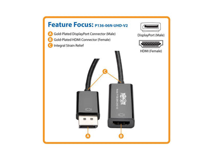 Tripp Lite DisplayPort to HDMI Active Cable Adapter, DP 1.2, Converter for DP to HDMI (M/F), UHD 4K x 2K/1080p, 6 in. (P136-06N-UHD-V2)